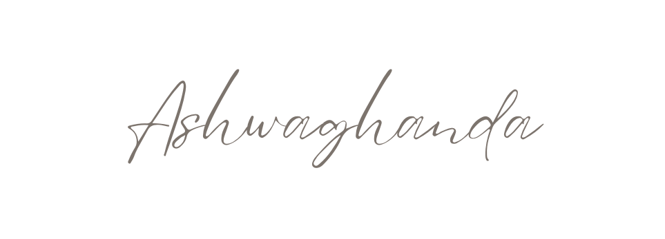 Ashwaghanda