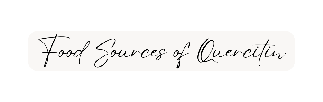 Food Sources of Quercitin